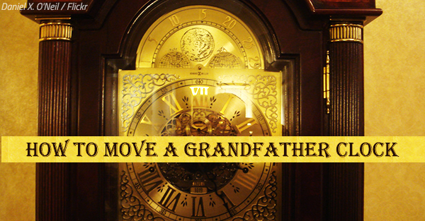 How to Move a Grandfather Clock: Step-By-Step Guide
