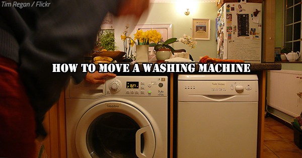 How to Move a Washing Machine Without Hiring Movers