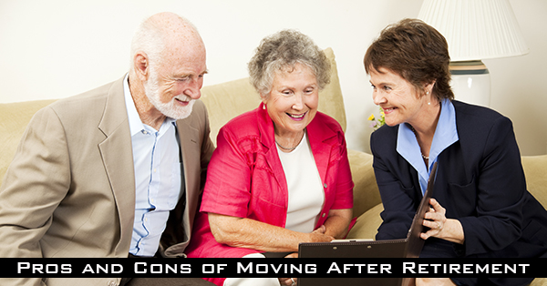 Pros and Cons of Moving After Retirement