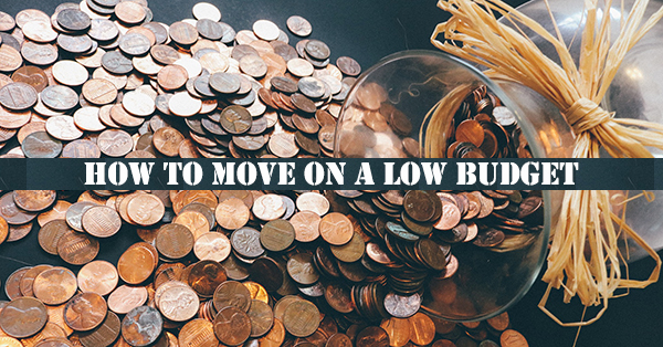 10 Tips for Moving on a Low Budget: A Guide to Cheap Moving