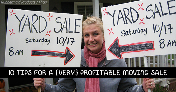 10 Tips for a {Very} Profitable Moving Sale: Success Guaranteed