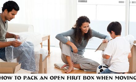 How to Pack an Open First Box When Moving