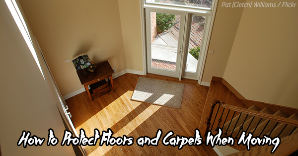 How to Protect Floors and Carpets When Moving