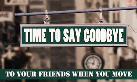 How to Say Goodbye to Your Friends When You Move
