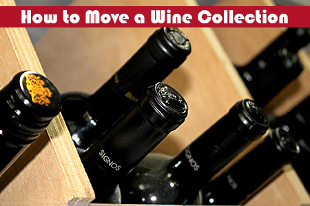 Tips for moving a wine collection